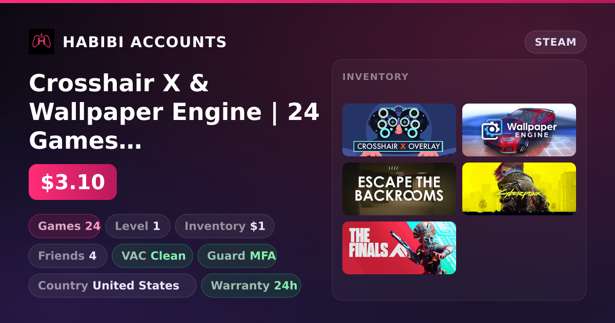 Crosshair X & Wallpaper Engine | 24 Games | Clean — HabibiAccounts