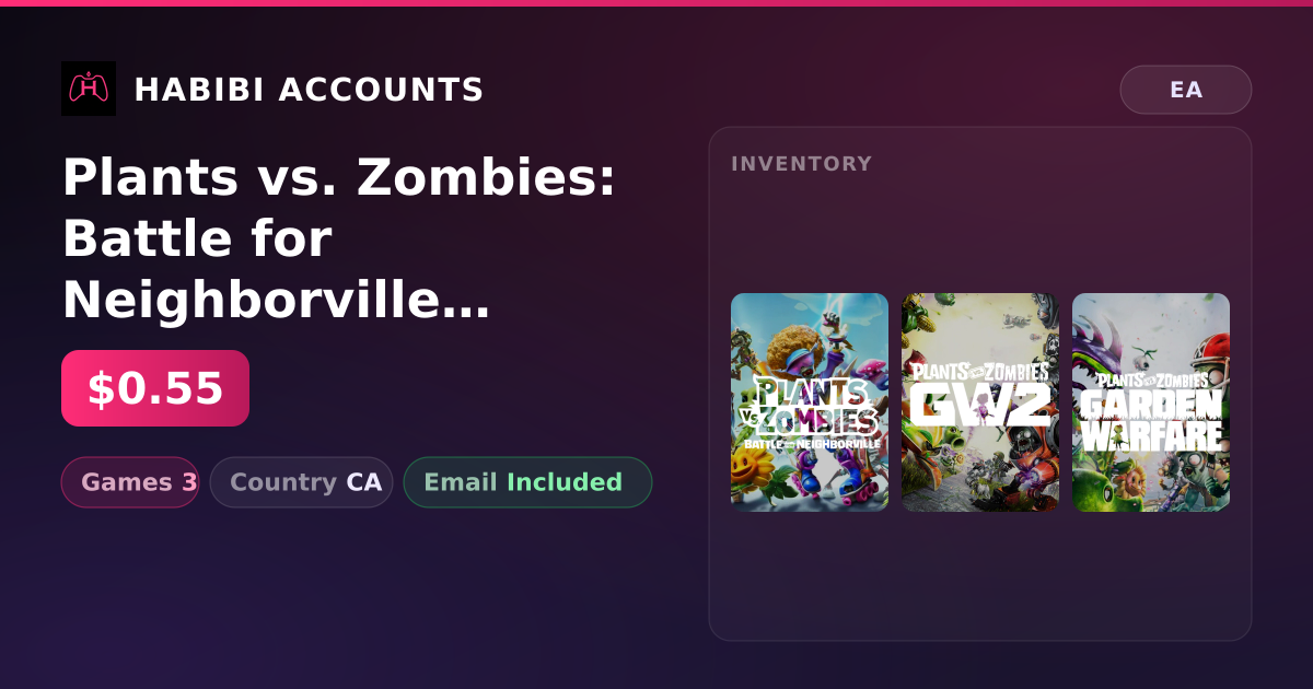 Plants vs. Zombies: Battle for Neighborville & Plants vs. Zombies Garden Warfare 2 | 3 Games — HabibiAccounts