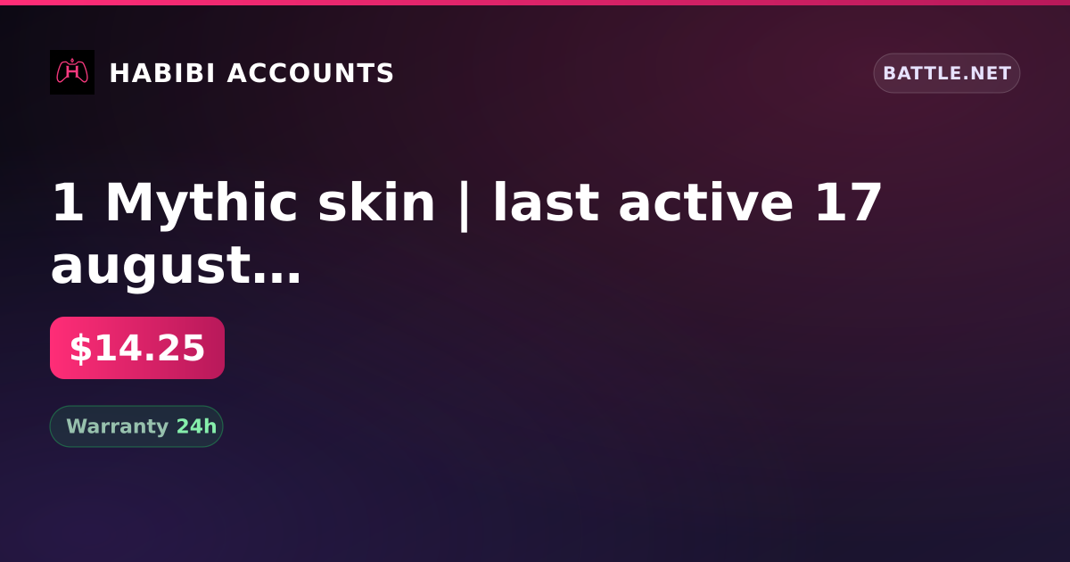 1 Mythic skin | last active 17 august | 930 coins | 1775 credits | ready to play
