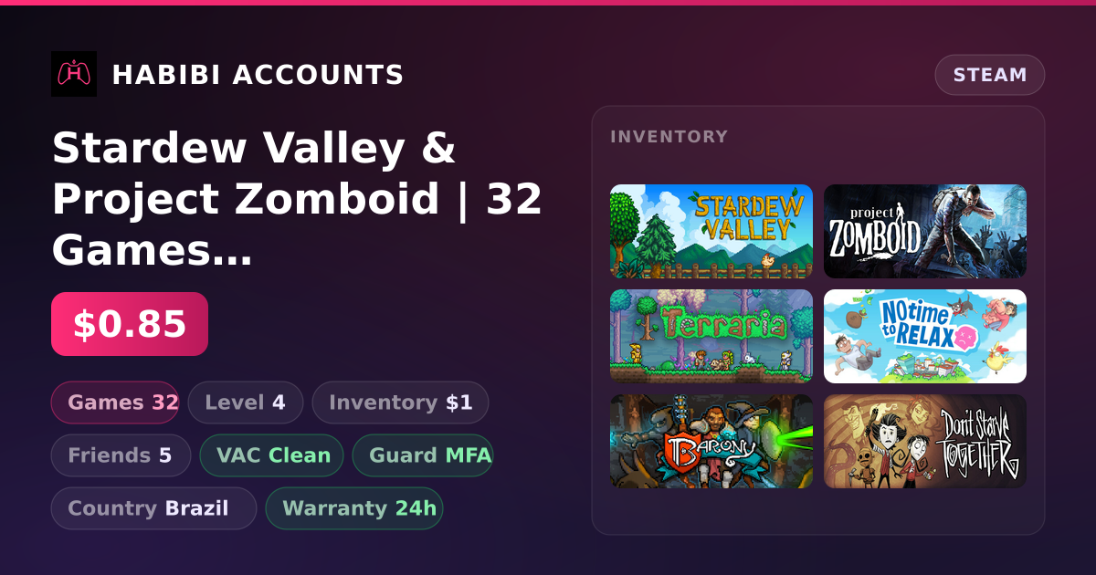Stardew Valley & Project Zomboid | 32 Games | Clean — HabibiAccounts