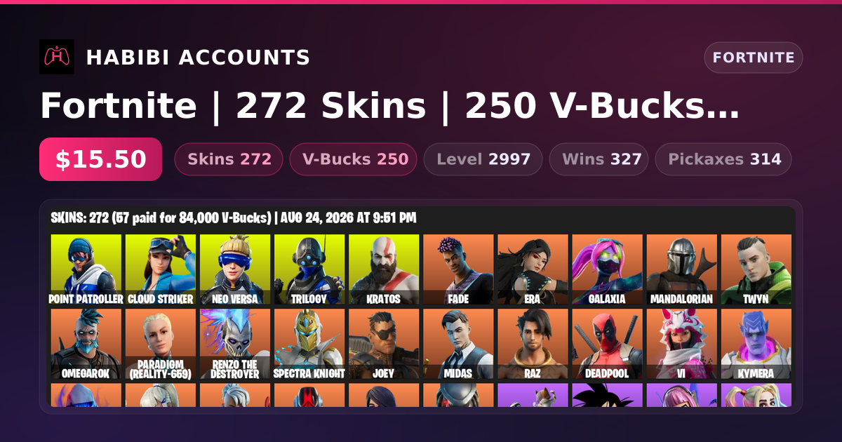 Fortnite | 272 Skins | 250 V-Bucks | Level 2997 | 327 Wins — HabibiAccounts
