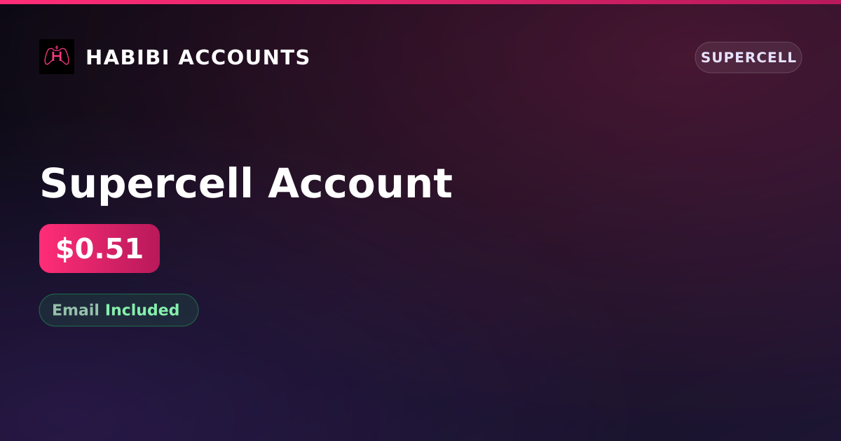 Supercell Account — HabibiAccounts