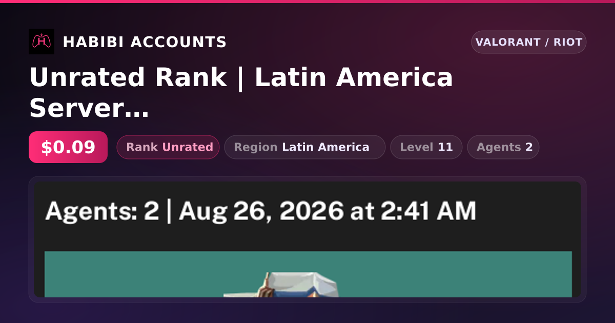 Unrated Rank | Latin America Server | Level 11 — HabibiAccounts