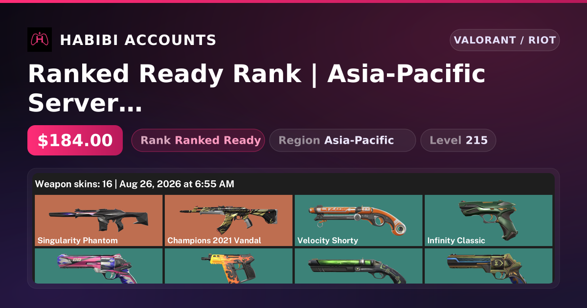 Ranked Ready Rank | Asia-Pacific Server | 16 Skins | Level 215 — HabibiAccounts