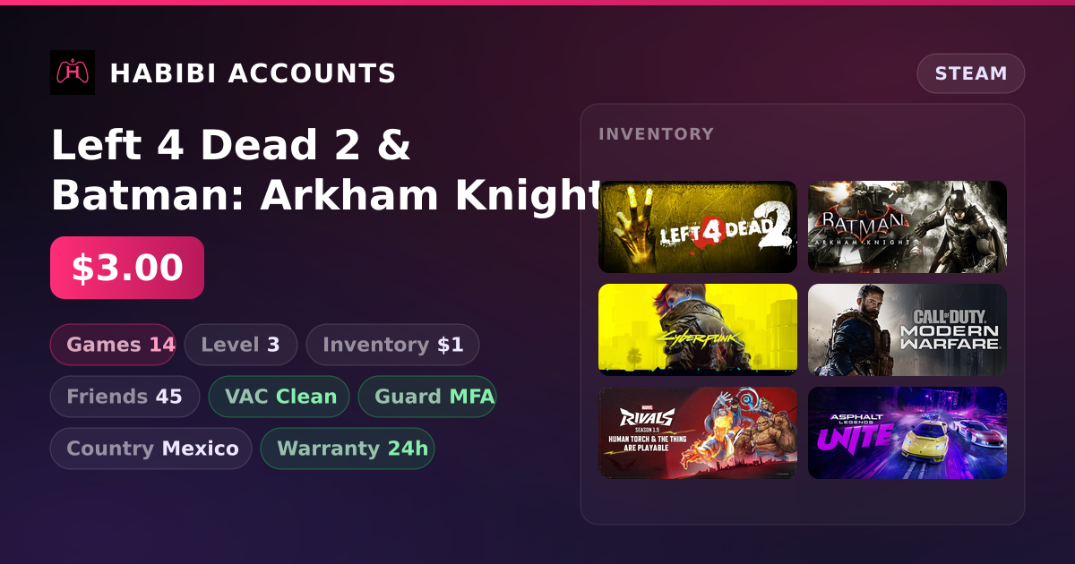 Left 4 Dead 2 & Batman: Arkham Knight | 14 Games | Clean — HabibiAccounts