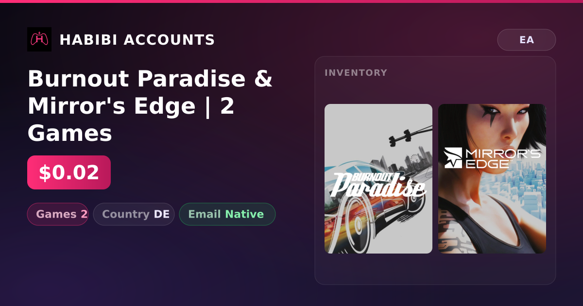 Burnout Paradise & Mirror's Edge | 2 Games — HabibiAccounts