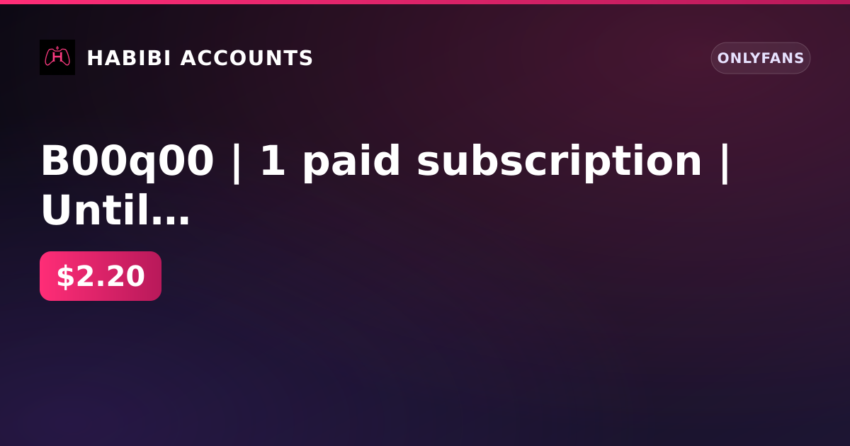B00q00 | 1 paid subscription | Until 11 Sep 2026 | Firstmail | Balance 0 ₽ — HabibiAccounts