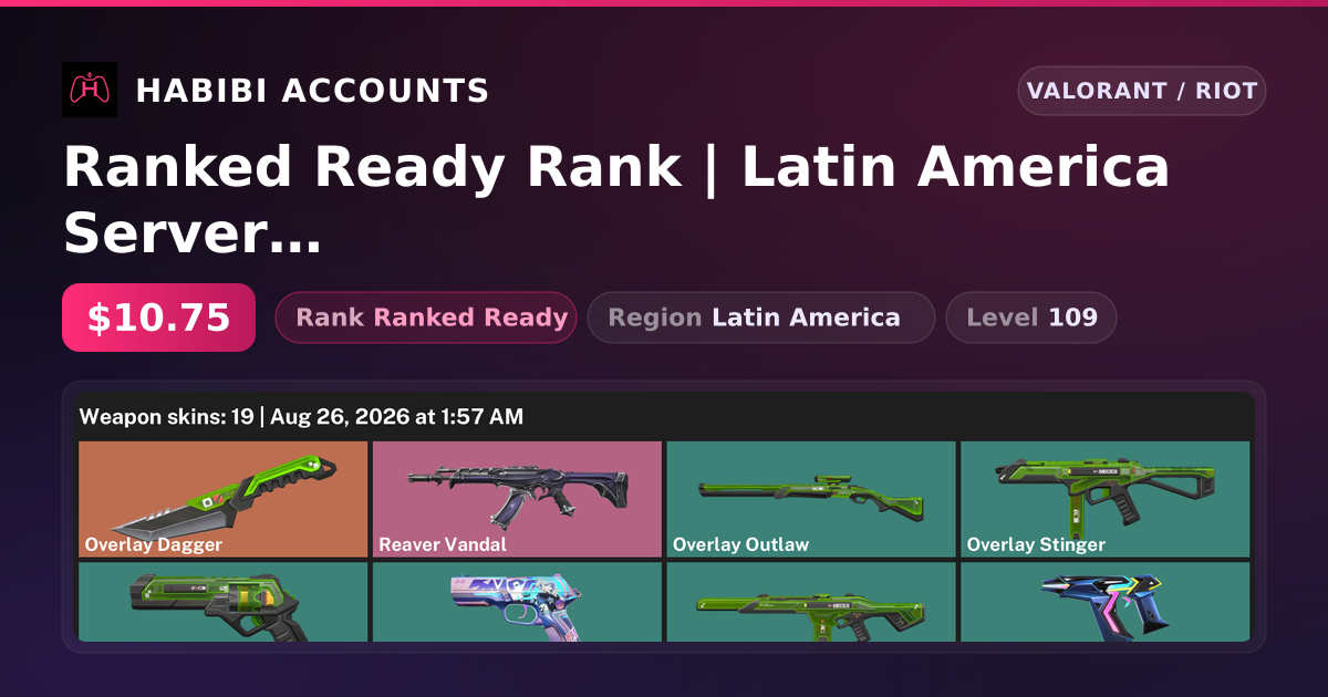 Ranked Ready Rank | Latin America Server | 19 Skins | 1 Knives | Level 109 — HabibiAccounts