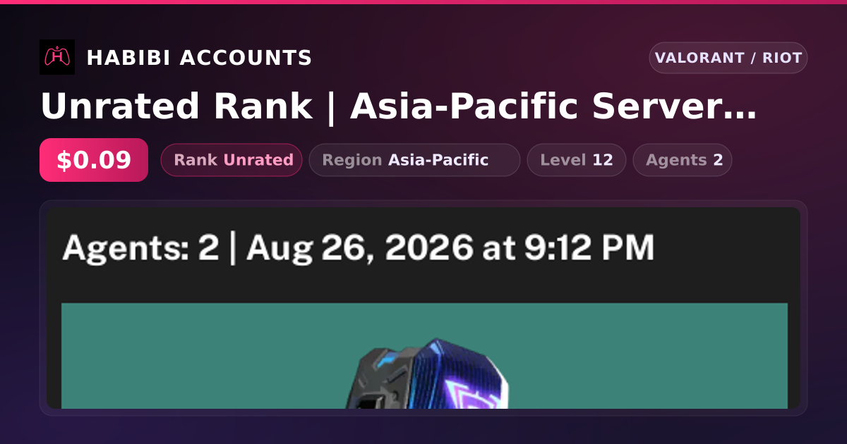 Unrated Rank | Asia-Pacific Server | Level 12 — HabibiAccounts