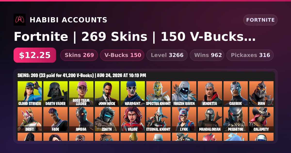 Fortnite | 269 Skins | 150 V-Bucks | Level 3266 | 962 Wins — HabibiAccounts