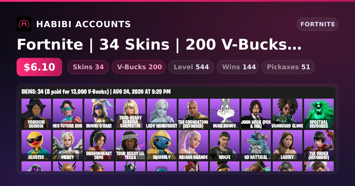 Fortnite | 34 Skins | 200 V-Bucks | Level 544 | 144 Wins — HabibiAccounts