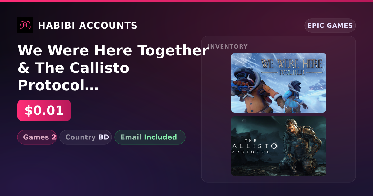We Were Here Together & The Callisto Protocol | 2 Games — HabibiAccounts