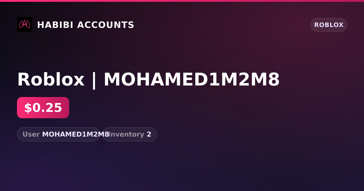 Roblox | MOHAMED1M2M8 — HabibiAccounts