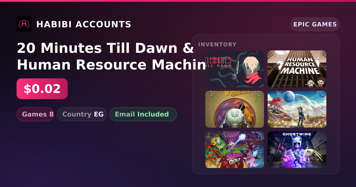 20 Minutes Till Dawn & Human Resource Machine | 8 Games — HabibiAccounts