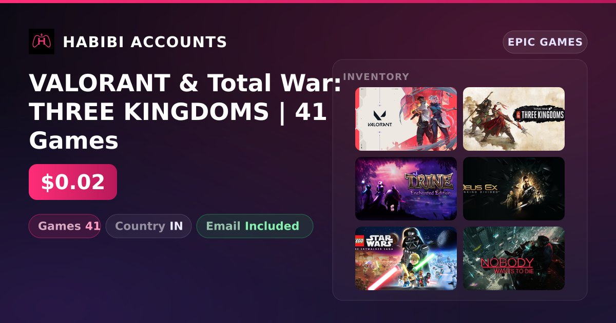 VALORANT & Total War: THREE KINGDOMS | 41 Games — HabibiAccounts