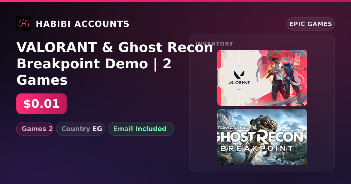 VALORANT & Ghost Recon Breakpoint Demo | 2 Games — HabibiAccounts