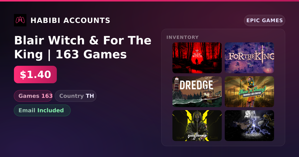 Blair Witch & For The King | 163 Games — HabibiAccounts