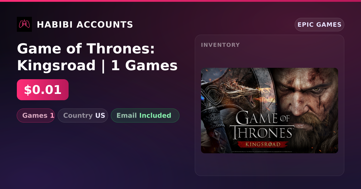 Game of Thrones: Kingsroad | 1 Games — HabibiAccounts