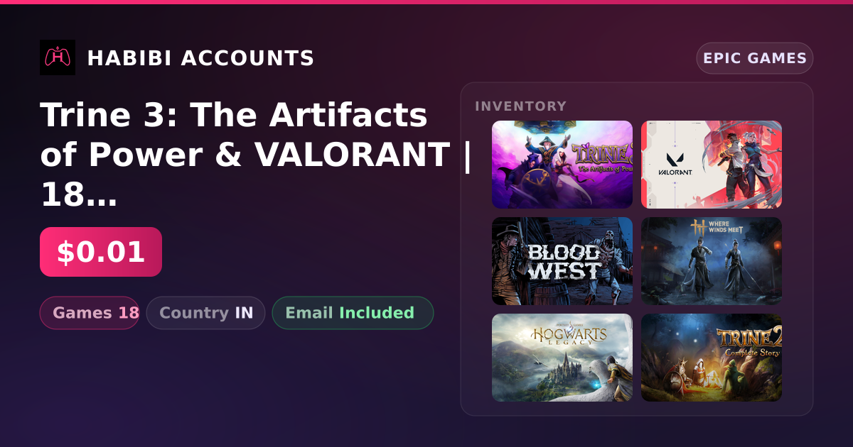 Trine 3: The Artifacts of Power & VALORANT | 18 Games — HabibiAccounts