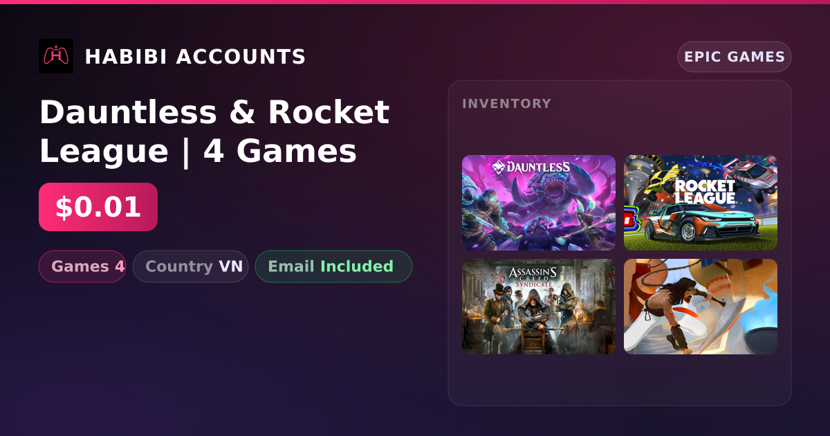 Dauntless & Rocket League | 4 Games — HabibiAccounts
