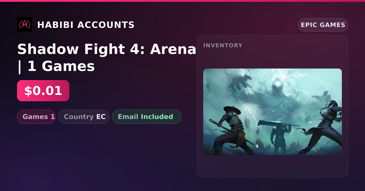 Shadow Fight 4: Arena | 1 Games — HabibiAccounts
