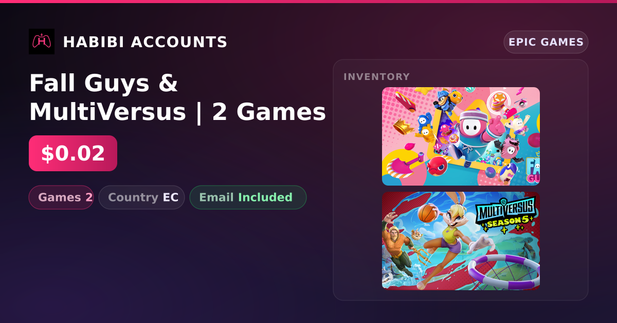 Fall Guys & MultiVersus | 2 Games — HabibiAccounts
