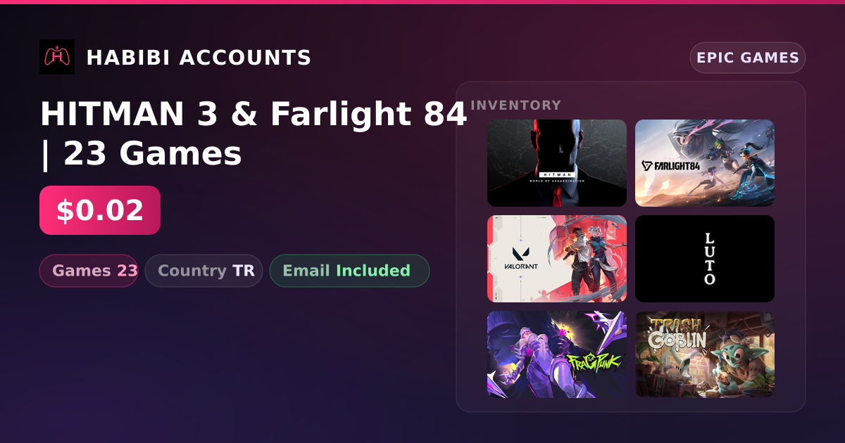 HITMAN 3 & Farlight 84 | 23 Games — HabibiAccounts