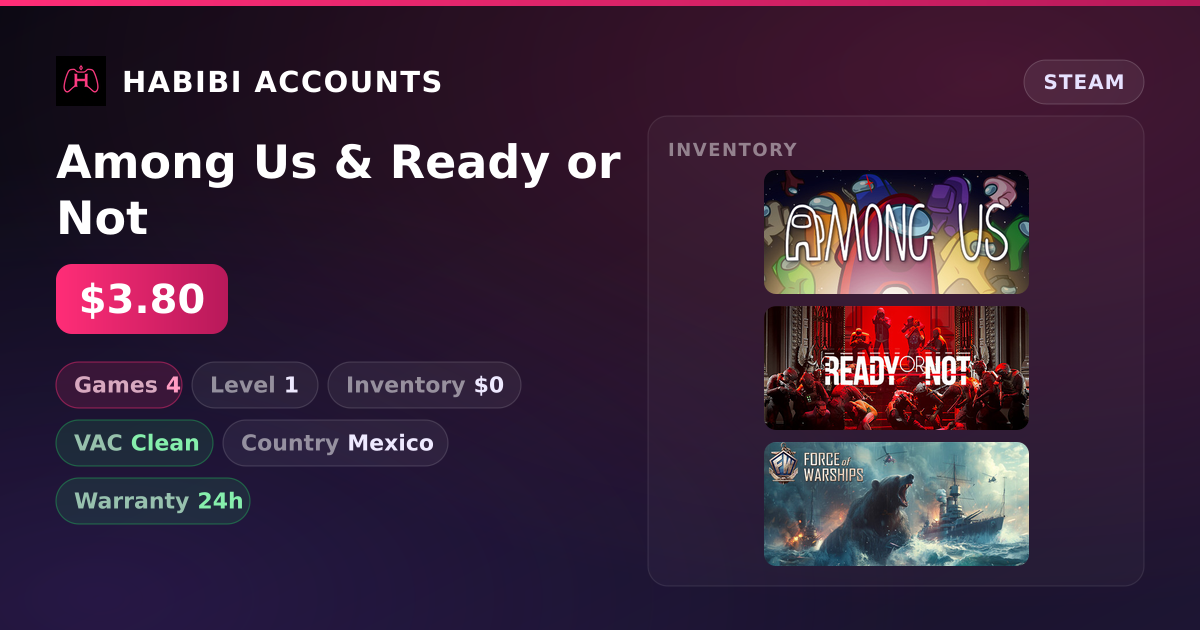 Among Us & Ready or Not — HabibiAccounts