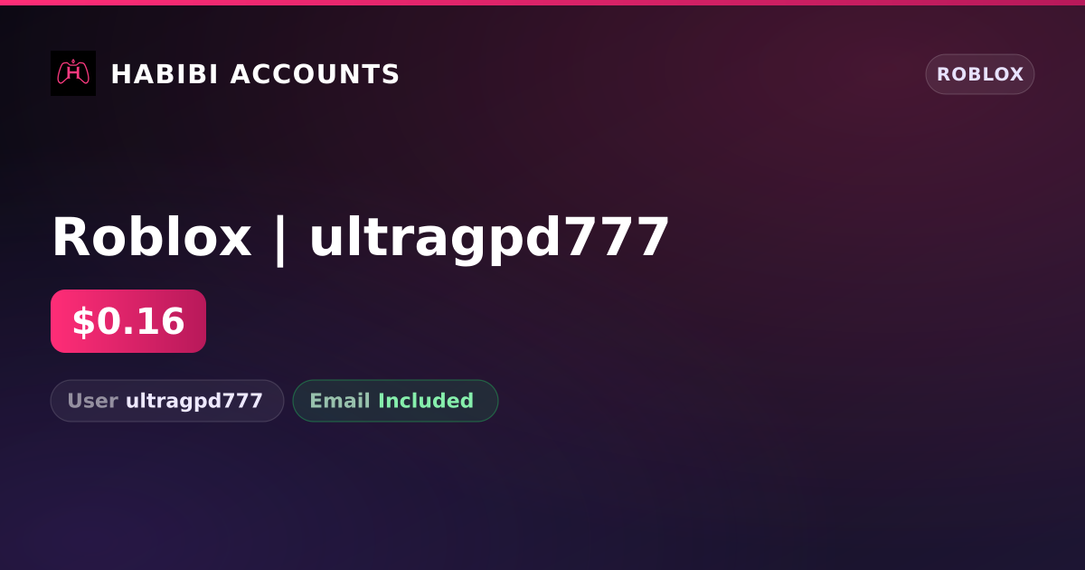 Roblox | ultragpd777 — HabibiAccounts