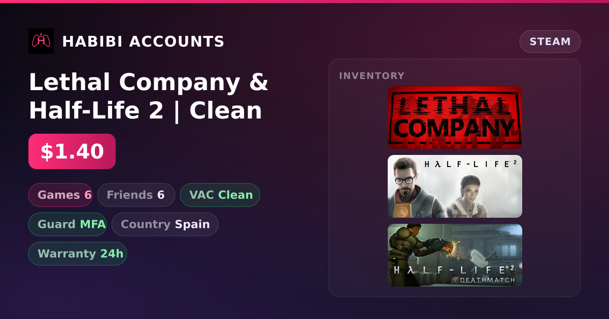 Lethal Company & Half-Life 2 | Clean — HabibiAccounts