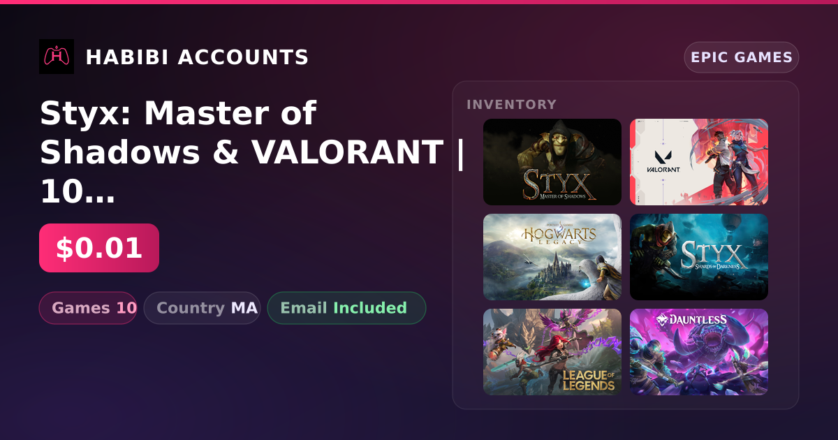 Styx: Master of Shadows & VALORANT | 10 Games — HabibiAccounts