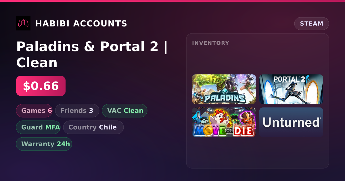 Paladins & Portal 2 | Clean — HabibiAccounts