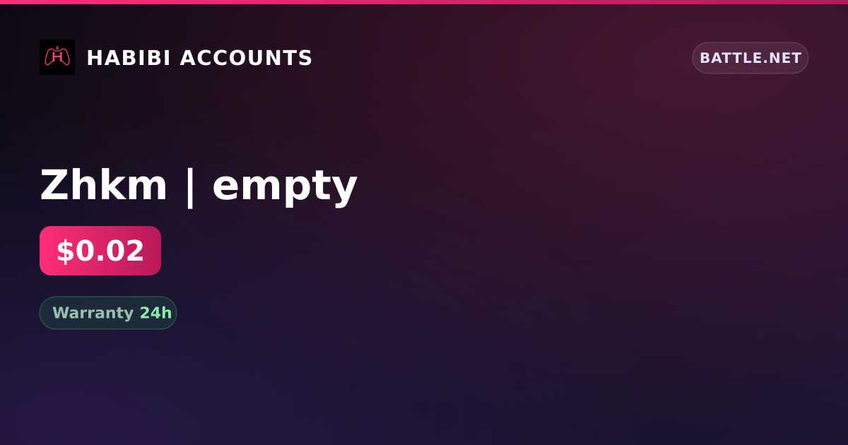 Zhkm | empty — HabibiAccounts