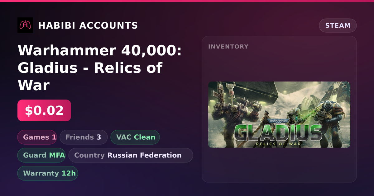Warhammer 40,000: Gladius - Relics of War — HabibiAccounts