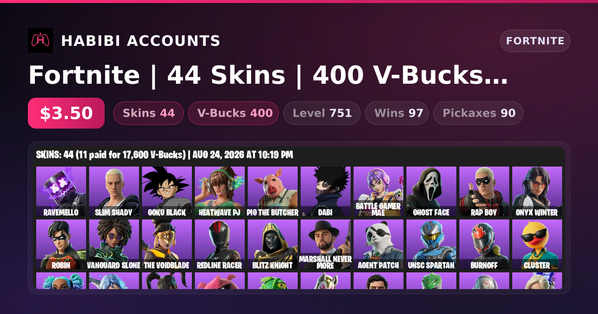 Fortnite | 44 Skins | 400 V-Bucks | Level 751 | 97 Wins — HabibiAccounts