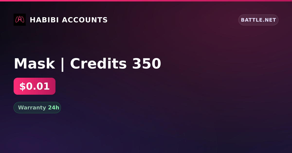 Mask | Credits 350 — HabibiAccounts