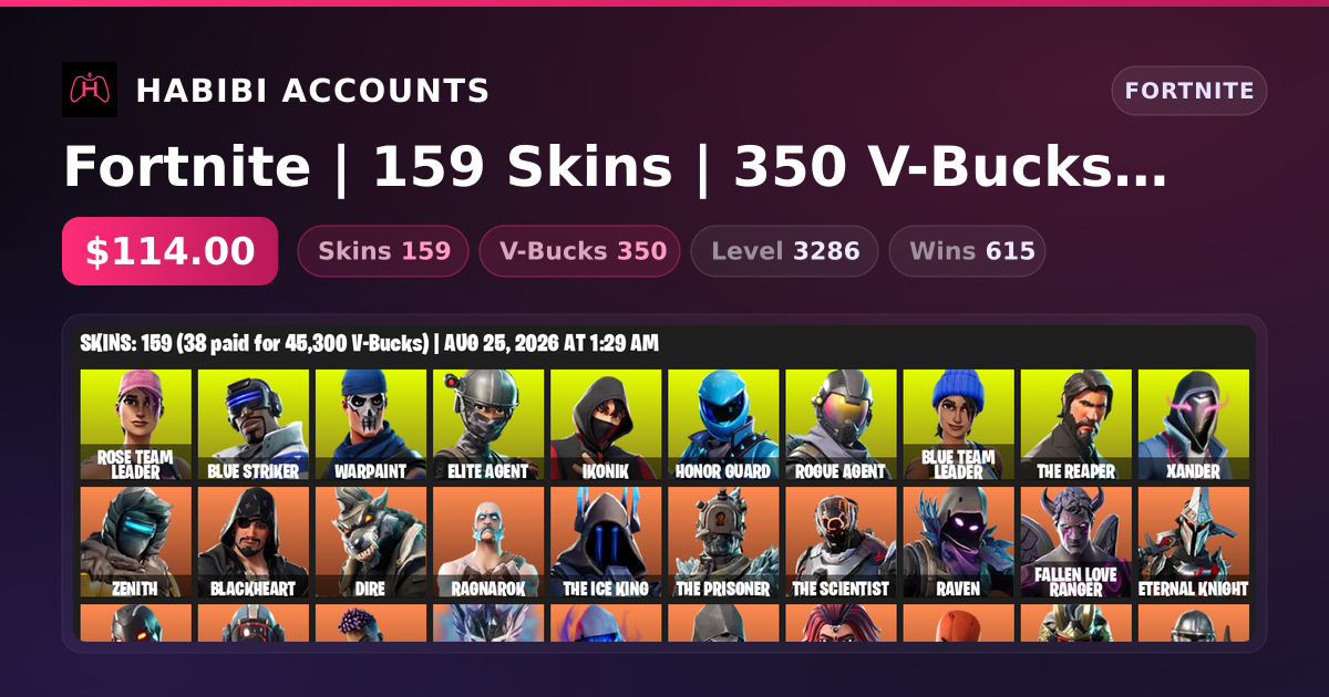 Fortnite | 159 Skins | 350 V-Bucks | Level 3286 | 615 Wins — HabibiAccounts