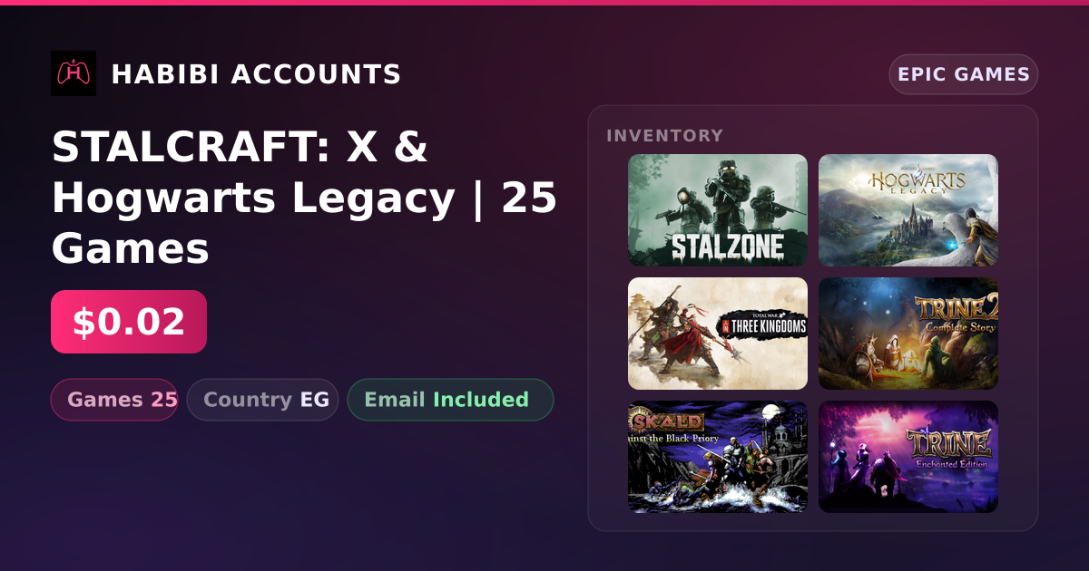 STALCRAFT: X & Hogwarts Legacy | 25 Games — HabibiAccounts