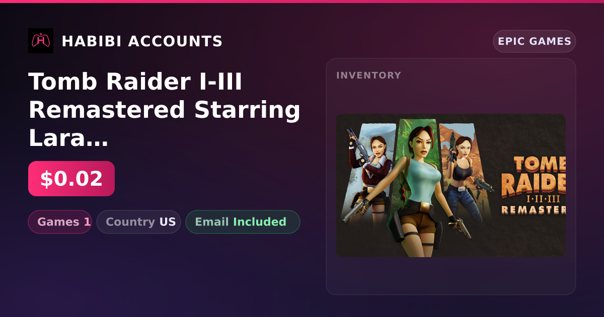 Tomb Raider I-III Remastered Starring Lara Croft | 1 Games — HabibiAccounts