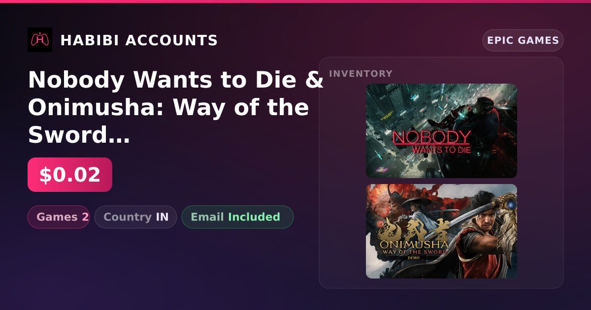 Nobody Wants to Die & Onimusha: Way of the Sword DEMO | 2 Games — HabibiAccounts