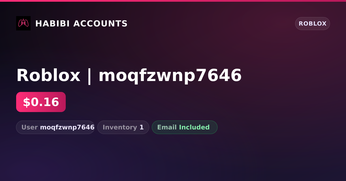 Roblox | moqfzwnp7646 — HabibiAccounts