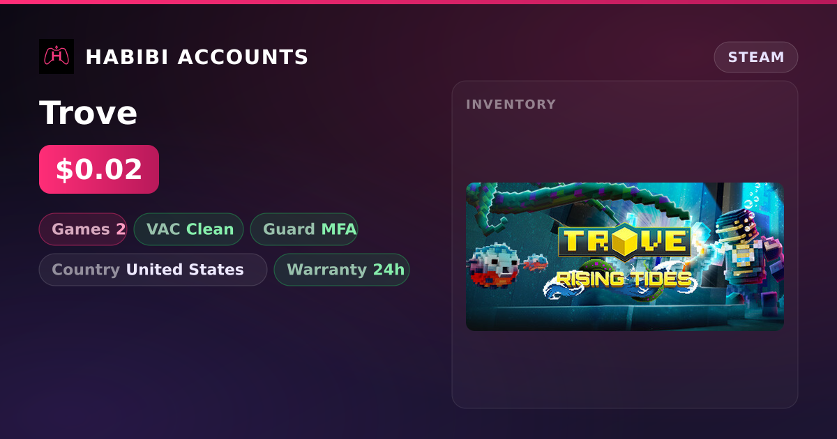 Trove — HabibiAccounts