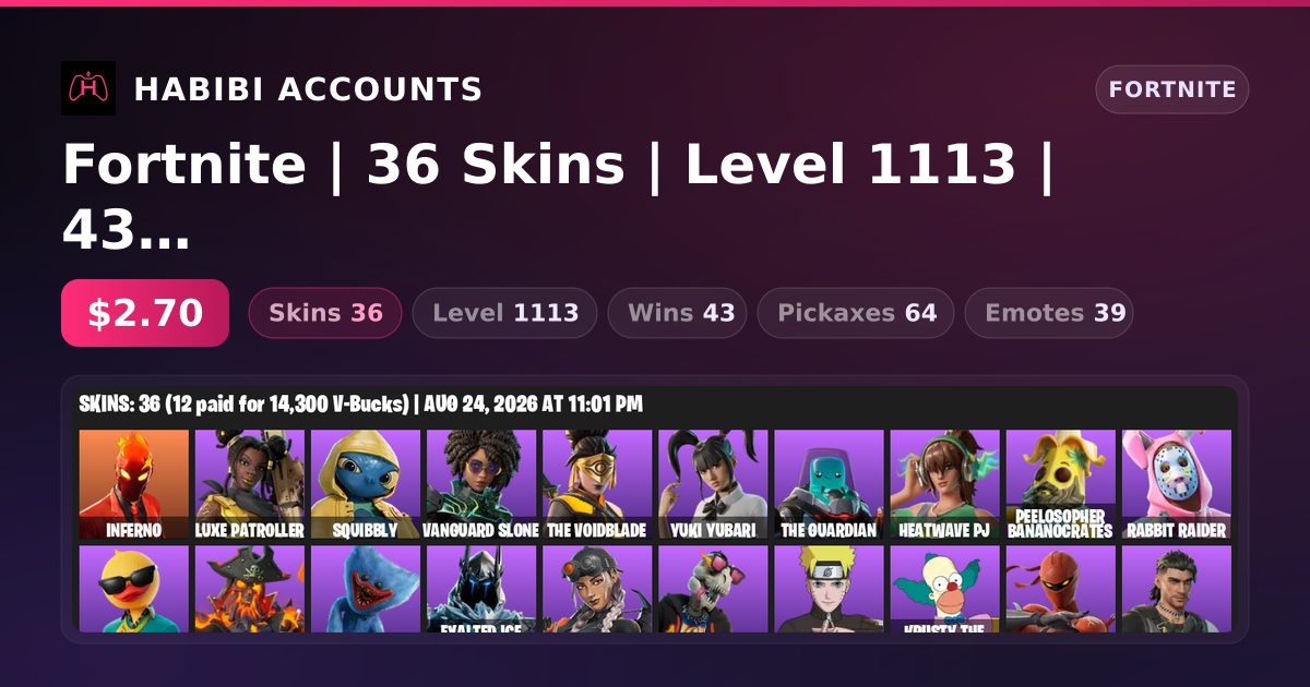 Fortnite | 36 Skins | Level 1113 | 43 Wins — HabibiAccounts