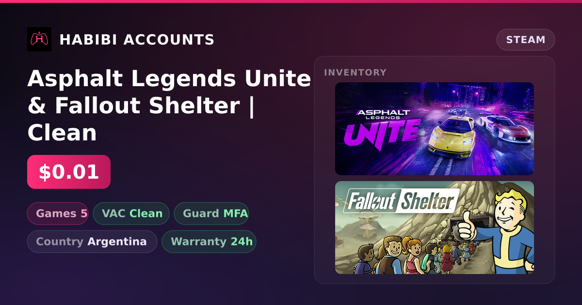 Asphalt Legends Unite & Fallout Shelter | Clean — HabibiAccounts