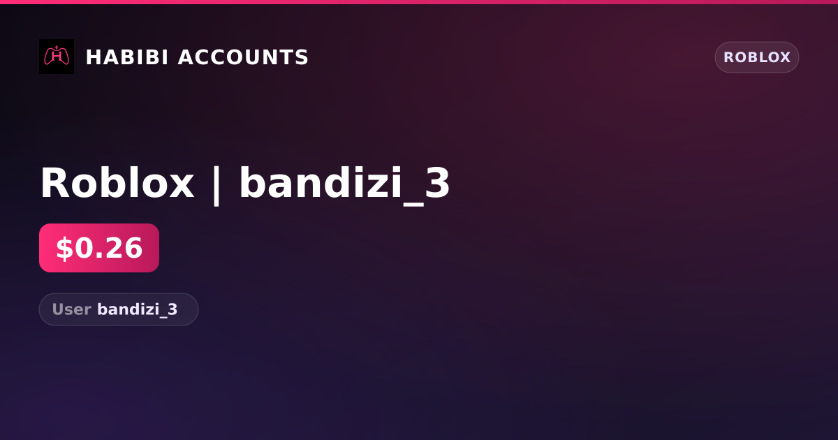 Roblox | bandizi_3 — HabibiAccounts