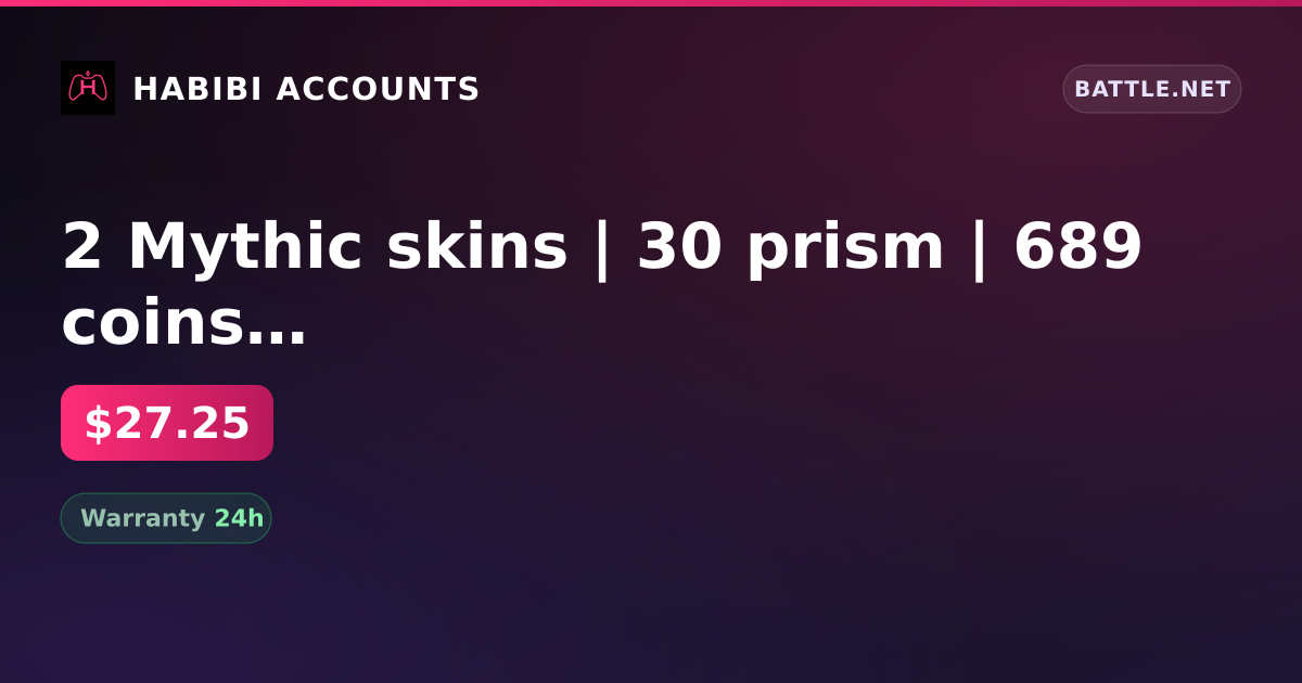 2 Mythic skins | 30 prism | 689 coins | 8957 credits | ready to play