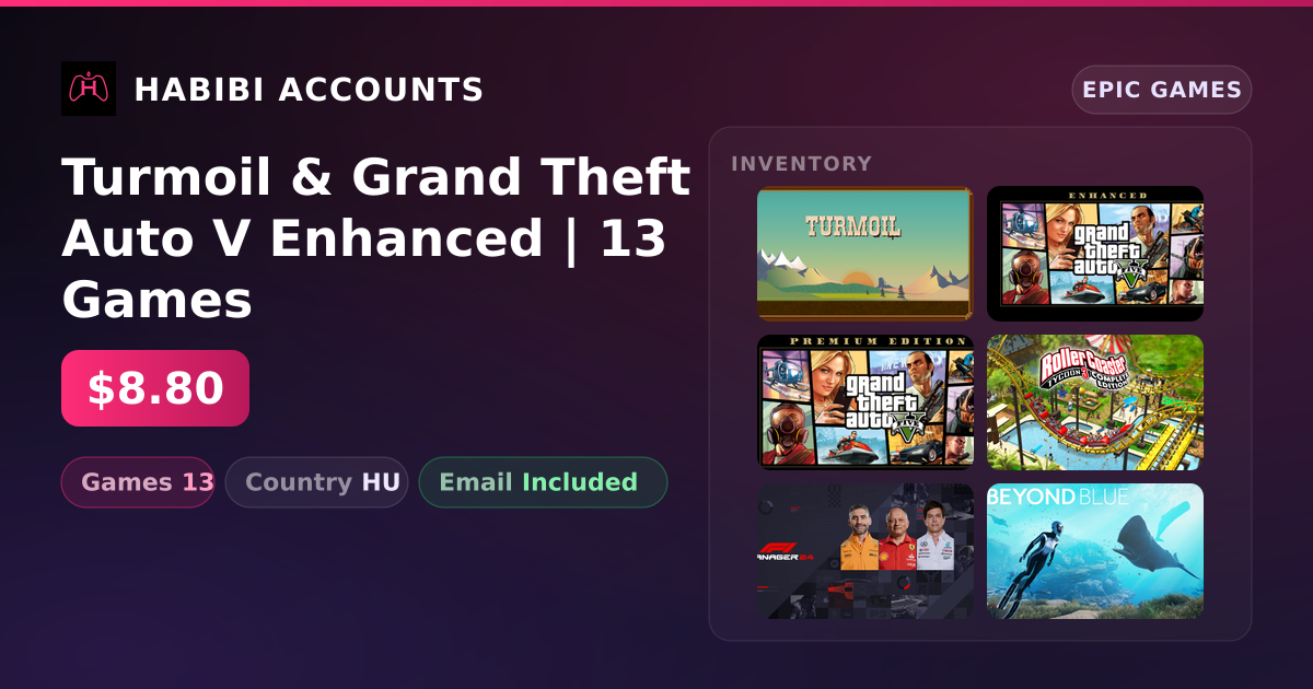 Turmoil & Grand Theft Auto V Enhanced | 13 Games — HabibiAccounts