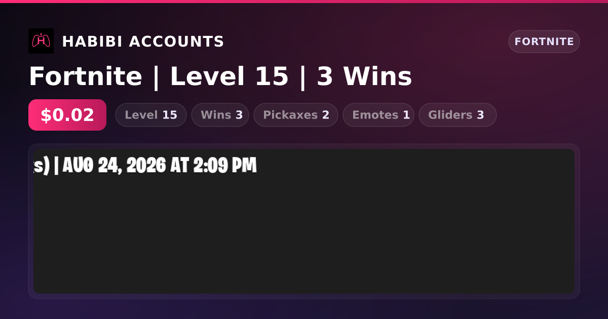 Fortnite | Level 15 | 3 Wins — HabibiAccounts