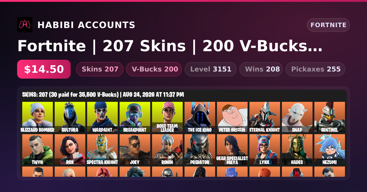 Fortnite | 207 Skins | 200 V-Bucks | Level 3151 | 208 Wins — HabibiAccounts