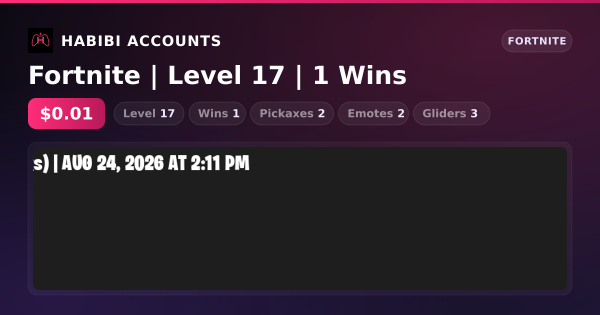 Fortnite | Level 17 | 1 Wins — HabibiAccounts